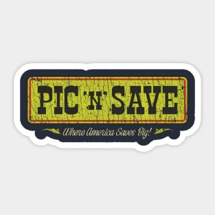 Pic 'N' Save 1950 Sticker